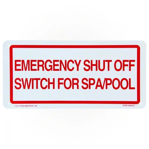 Poolmaster Emergency Shut Off Sign 40310