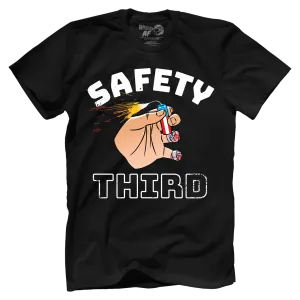 Safety Third